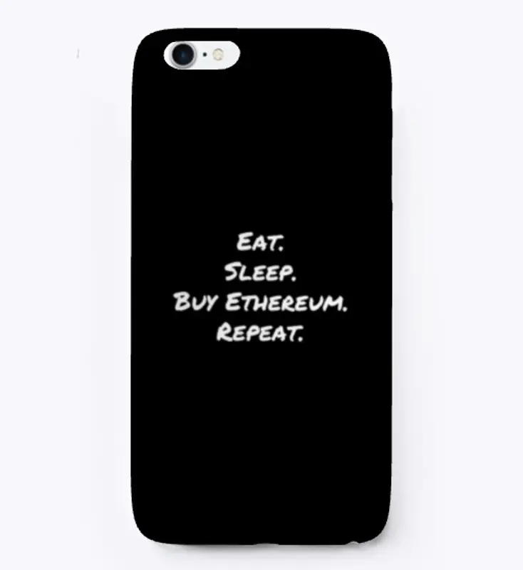 Eat. Sleep. Buy Ethereum. Repeat.